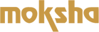 MOKSHA