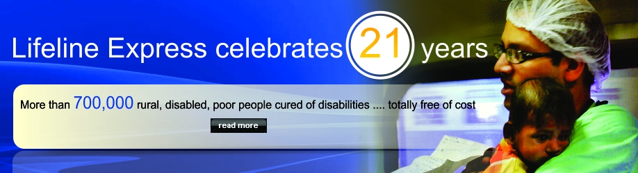 Lifeline Express completes 21 years. More than 700,000 rural, disabled, poor people cured of disabilities totally free of cost
